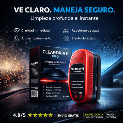 CLEARDRIVE™|LimpiadorAnti-Grasa con Efecto Repelente de Agua